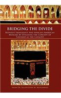 Bridging the Divide Between Immigrant and African American Muslims by Utilizing the Concept of Tawheed as the Catalyst