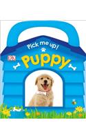 Pick Me Up! Puppy: (Pick Me Up!)