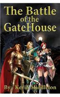 Battle of the GateHouse