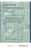 Architectures for RF Frequency Synthesizers