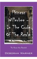 Phineas Willerbee - In the Code of the Realm
