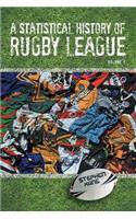 A Statistical History of Rugby League - Volume I