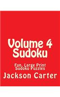 Volume 4 Sudoku: Fun, Large Print Sudoku Puzzles(English)