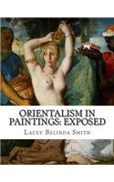 Orientalism in paintings: Exposed