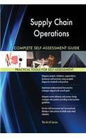 Supply Chain Operations Complete Self-Assessment Guide