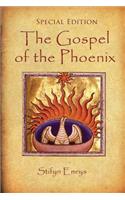 The Gospel of the Phoenix: Special Edition: Another Revelation of Jesus