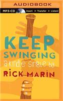 Keep Swinging