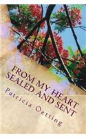 From My Heart Sealed and Sent: (English)