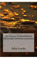 An Essay Concerning Humane Understanding