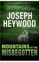 Mountains of the Misbegotten: A Lute Bapcat Mystery