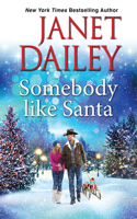 Somebody like Santa: (5 Frosted Firs Ranch)