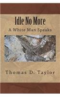 Idle No More