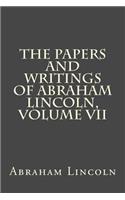 The Papers and Writings of Abraham Lincoln, Volume VII