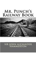 Mr. Punch's Railway Book