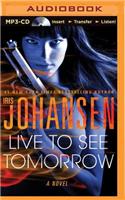 Live to See Tomorrow: (Catherine Ling)