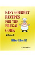 Easy Gourmet Recipes for the Frugal Cook