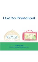 I Go to Preschool