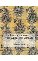 An Introduction to the Glorious Quran