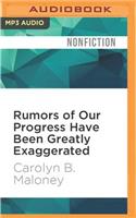 Rumors of Our Progress Have Been Greatly Exaggerated