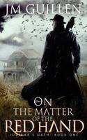 On the Matter of the Red Hand