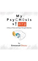 My Psychosis Story