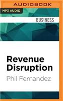 Revenue Disruption