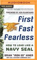 First, Fast, Fearless