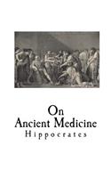 On Ancient Medicine