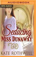 Seducing Miss Dunaway