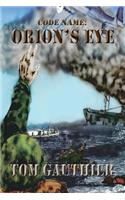 Code Name: Orion's Eye