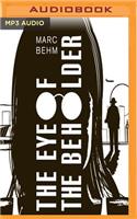 Eye of the Beholder
