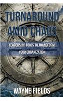 Turnaround amid Chaos