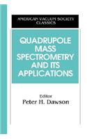 Quadrupole Mass Spectrometry and Its Applications