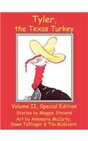 Tyler the Texas Turkey