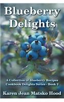 Blueberry Delights Cookbook