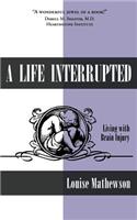 Life Interrupted