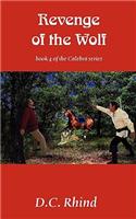Revenge of the Wolf: Book 4 of the Calebra Series