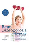 Beat Osteoporosis with Exercise