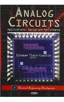 Analog Circuits: Applications, Design & Performance