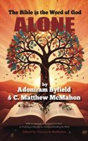 The Bible is the Word of God Alone