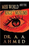Miss World and the Rage of Muslims