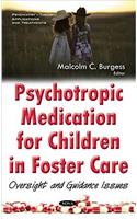 Psychotropic Medication for Children in Foster Care