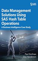 Data Management Solutions Using SAS Hash Table Operations