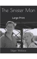 The Sinister Man: Large Print
