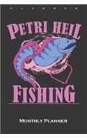 Petri Heil Fishing Monthly Planner