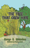 Tree That Grew Hair