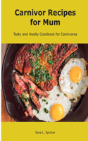 Carnivore Recipes for Mum