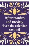 After monday and tuesday even the calendar says wtf