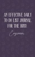 AN EFFECTIVE DAILY TO DO LIST JOURNAL FOR THE BUSY Engineer