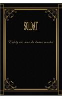 Soldat - Erfolg ist, was du draus machst: Terminplaner 2020 - Ideal für Beruf und Hobby -Organisator zum Planen und Organisieren. Terminkalender Januar - Dezember 2020 - Erfolgstagebuch - Er